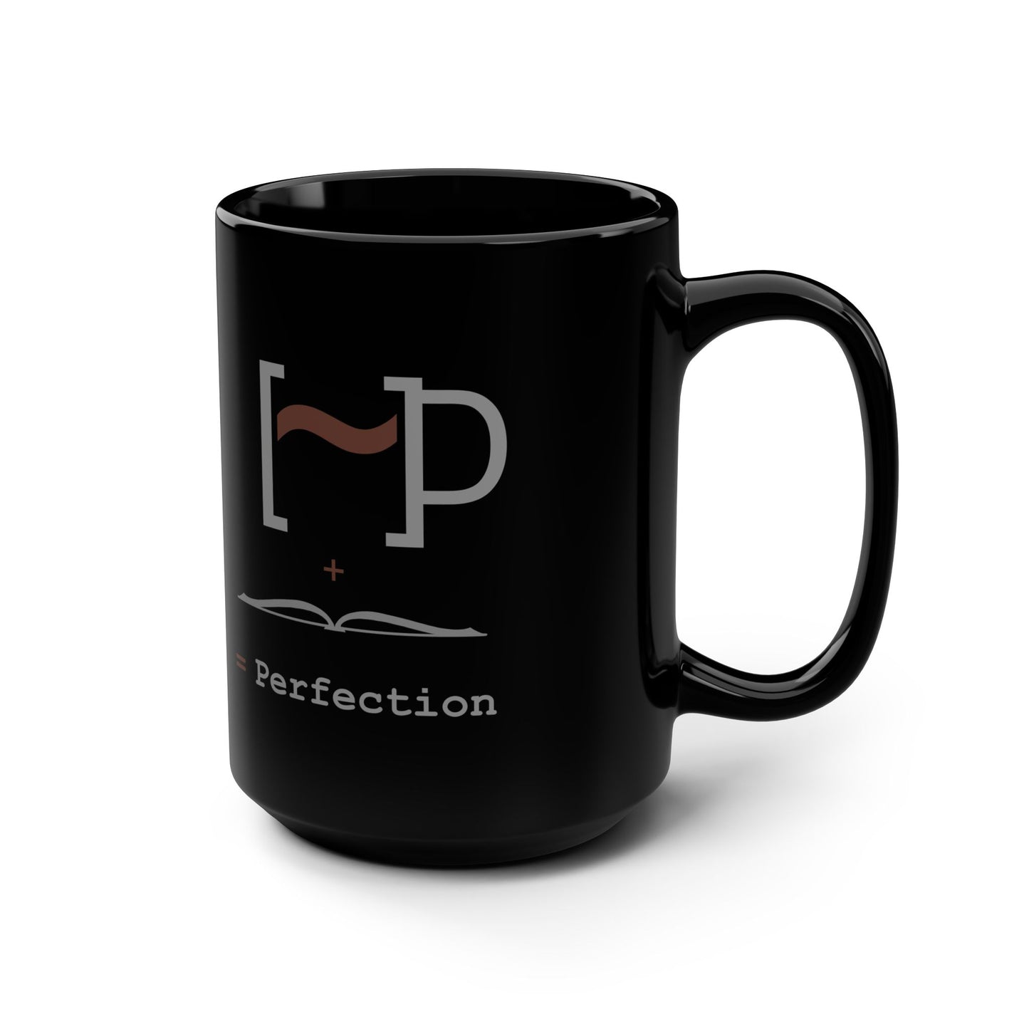 "Perfection" 15 oz. Mug