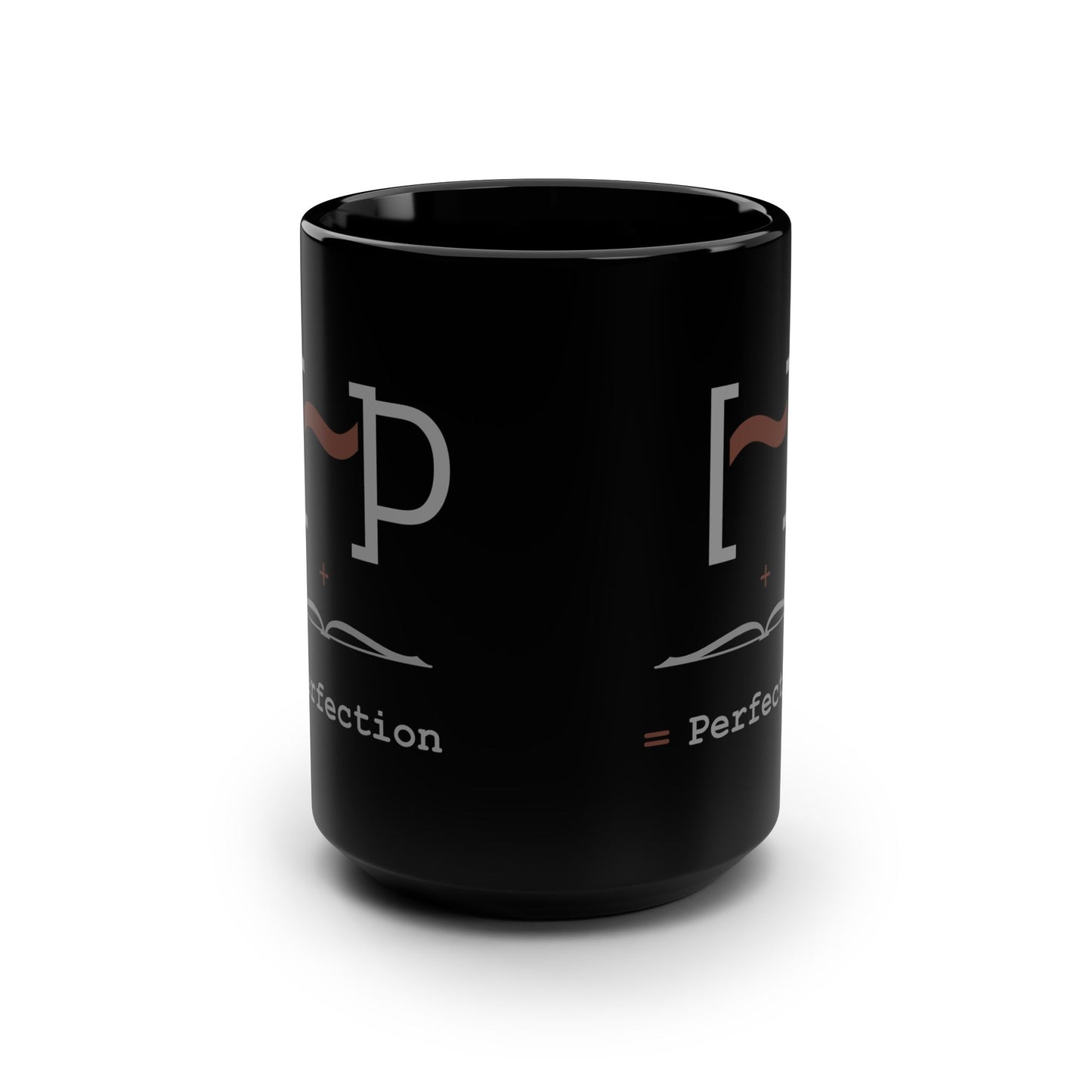 "Perfection" 15 oz. Mug