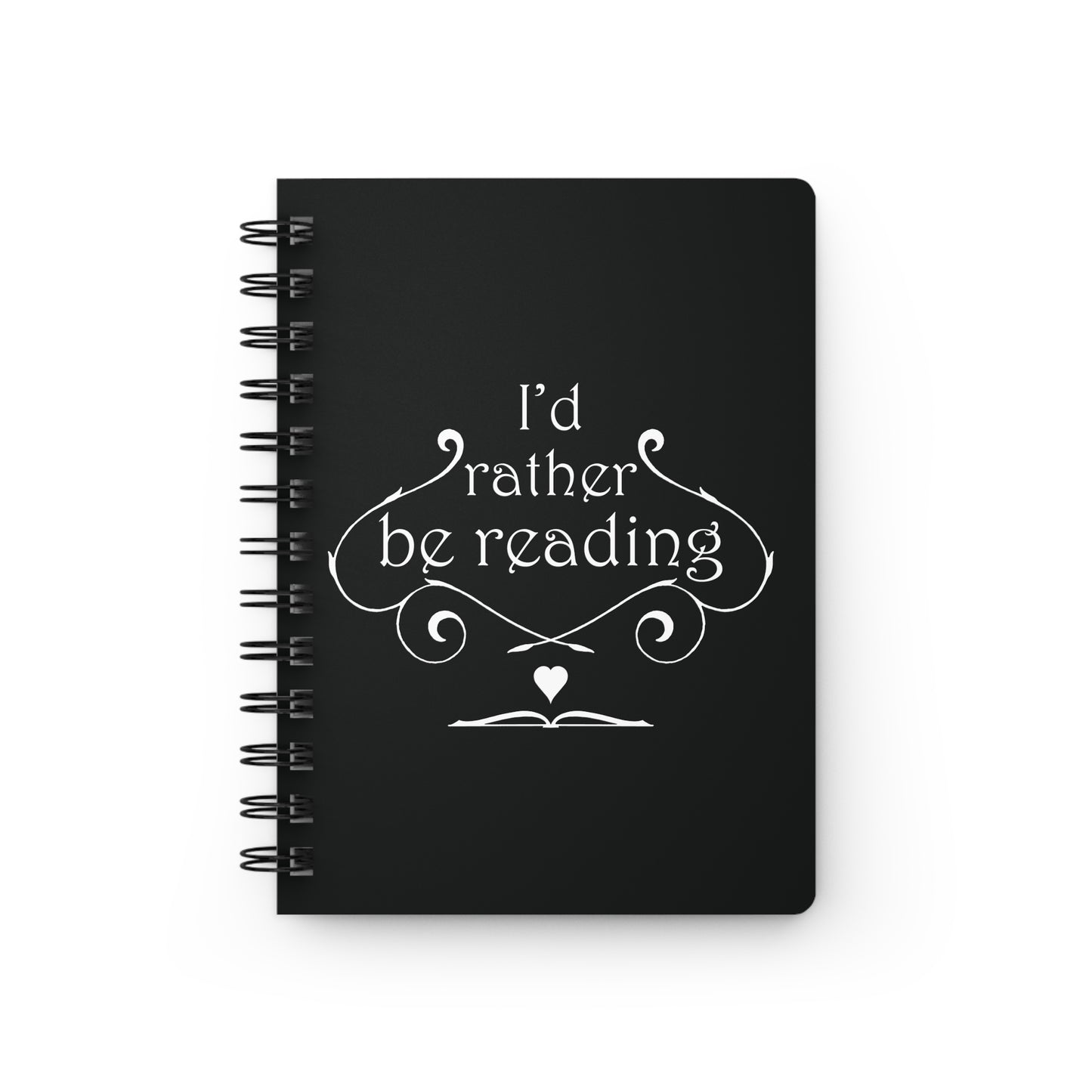 Spiral Bound Notebook - I'd Rather Be Reading, Musings Book Cover, Musings Poem Designs