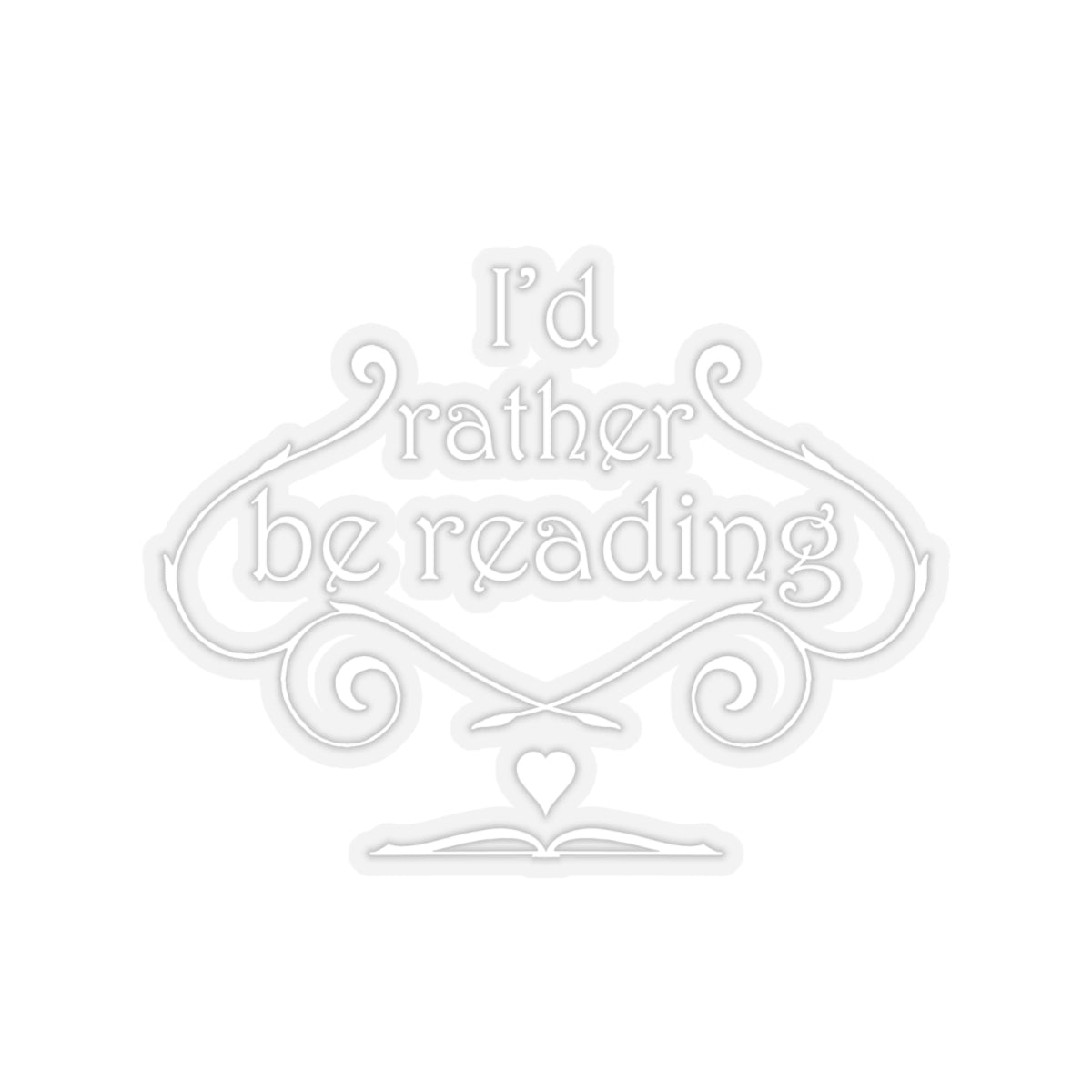 Sticker - I'd Rather be Reading