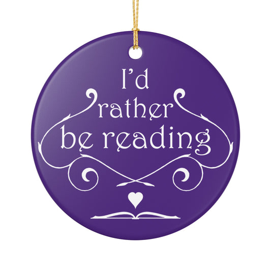 Ceramic Decoration Ornament - I'd Rather Be Reading